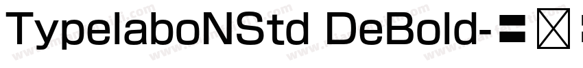 TypelaboNStd DeBold字体转换